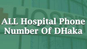hospital-contact-number-dhaka